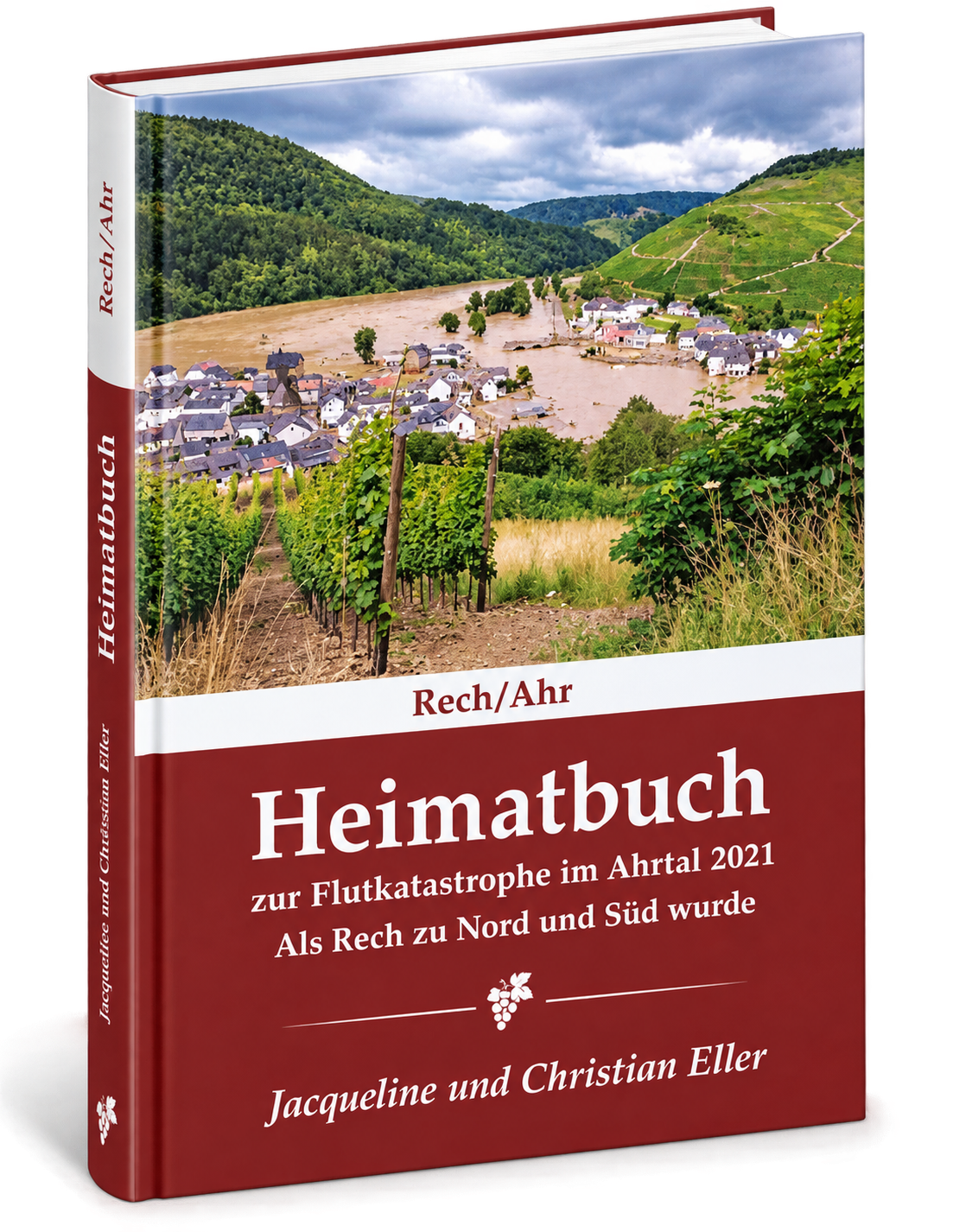 Heimatbuch zur Flutkatastrophe im Ahrtal 2021 von Jacqueline und Christian Eller